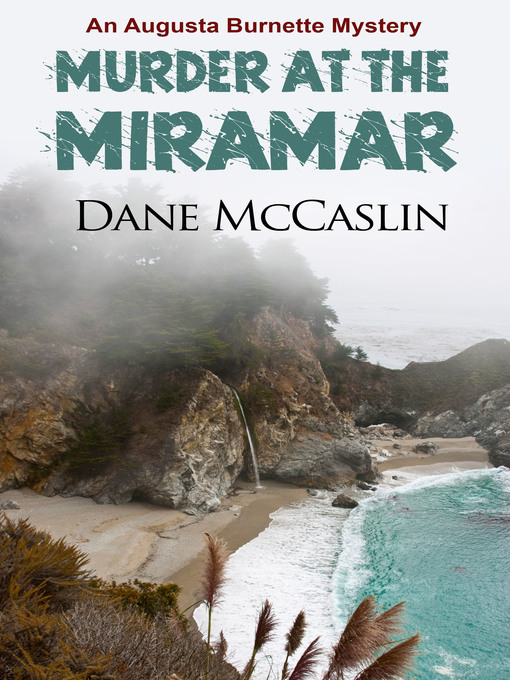 Title details for Murder at the Miramar by Dane McCaslin - Available